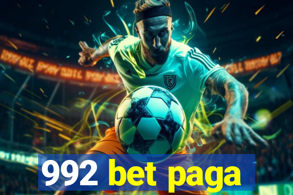 992 bet paga